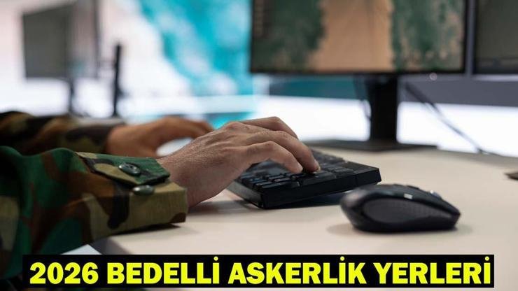 2026 BEDELLİ ASKERLİK CELP DÖNEMLERİ| Bedelli askerlik yerleri ne zaman açıklanacak? Kaynak:Cnnturk.com 2026 yılına girilmesiyle birlikte bedelli askerlik başvurusu yapan binlerce