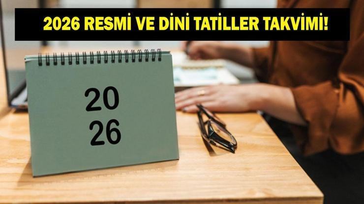 Kaynak:Cnnturk.com 2026 resmi tatil günleri açıklandı. Bu tarihlerde tatil yapmayı