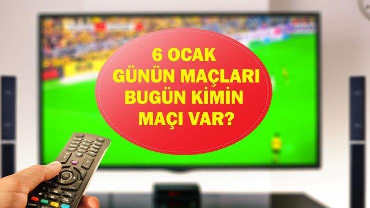 Kaynak:Cnnturk.com 6 Ocak Salı bugün hangi maçlar var araştırılıyor. Dünya