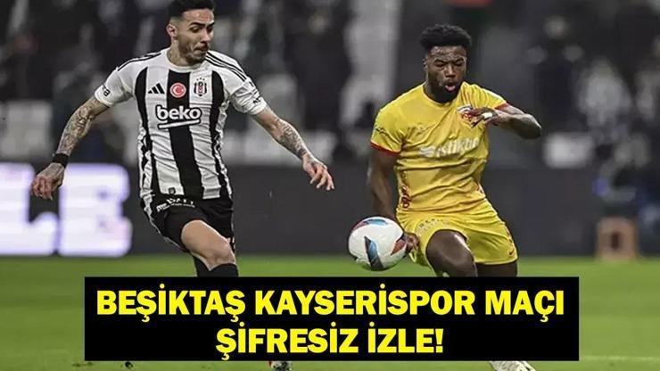 BEŞİKTAŞ KAYSERİSPOR CANLI İZLE: Süper Lig Beşiktaş Kayserispor Maçı Nereden İzlenir? Maç Kadrosu Belli Oldu Mu? İşte BJK Kayseri Maçı Canlı İzleme Ekranı… Kaynak:Cnnturk.com Beşiktaş Kayserispor maçı 19 Ocak 2026 Pazartesi günü saat