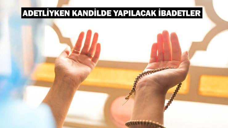 Kaynak:Cnnturk.com Özel günlerinde olan kadınlar mübarek gecelerde ibadet edip edemeyeceklerini