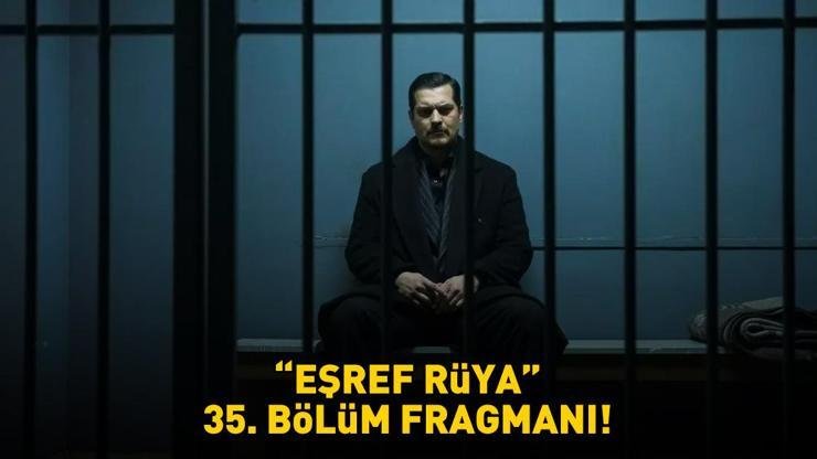 EŞREF RÜYA 35. BÖLÜM FRAGMANI İZLE KANAL D | Çağatay Ulusoy ve Demet Özdemir’li Eşref Rüya 35. bölüm fragmanı yayınlandı mı? Kaynak:Cnnturk.com Eşref Rüya 35. bölüm fragmanını izlemek isteyenler internette yaptıkları