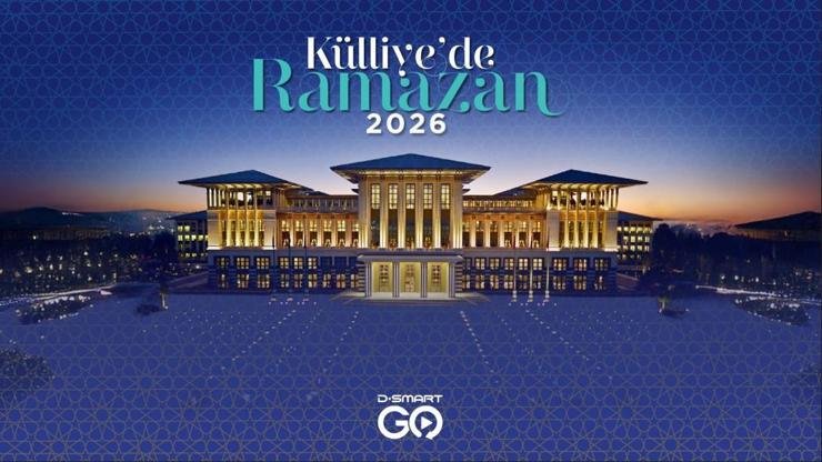 “KÜLLİYE’DE RAMAZAN” D-SMART GO’DA GENİŞ BİR YELPAZE Ramazan boyunca gerçekleşen etkinliklerde geniş bir program