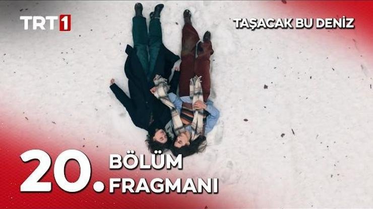 TAŞACAK BU DENİZ 20. BÖLÜM FRAGMANI İZLE | Taşacak Bu Deniz Yeni Bölüm Fragmanı Yayınlandı mı? Taşacak Bu Deniz Son Bölümde Neler Olacak? Kaynak:Cnnturk.com En son 19. bölümüyle ekranlara gelen Taşacak Bu Deniz,
