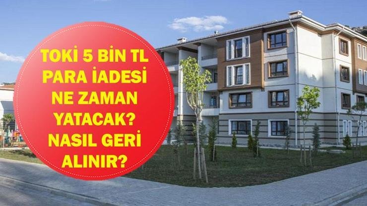TOKİ PARA İADESİ NASIL ALINIR 2026: 5 Bin TL TOKİ Başvuru Ücreti Ne Zaman ve Nasıl Geri Alınır? ATM ve Bankadan Para Alma Yöntemleri Kaynak:Cnnturk.com TOKİ’nin 2026 yılı için 5 bin TL başvuru ücreti