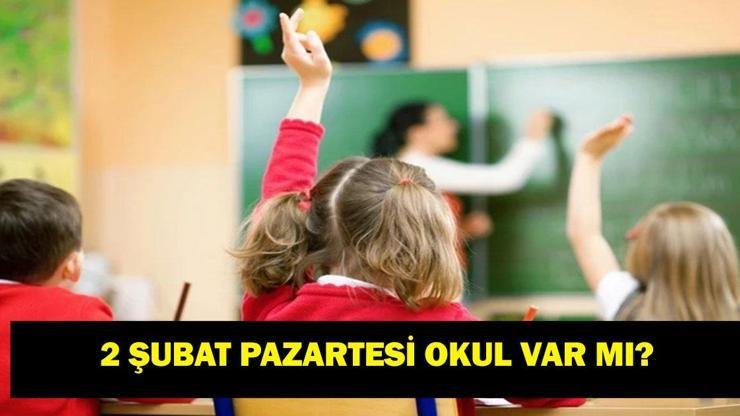 YARIN OKUL VAR MI? 2 Şubat Pazartesi okullar açılıyor mu? 15 tatil uzatıldı mı? 2 Şubat Pazartesi günü üç ders mi yapılacak? Kaynak:Cnnturk.com Milli Eğitim Bakanlığı’nın yayımladığı 2025-2026 eğitim takvimine göre 19