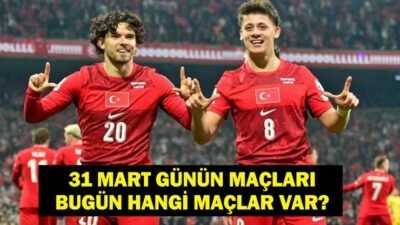 31 MART GÜNÜN MAÇLARI: Bugün Hangi Maçlar Var? Dünya Kupası Kosova Türkiye Milli Maç Saat Kaçta, Hangi Kanalda? İşte 31 Mart Günün Maçları Listesi… Kaynak:Cnnturk.com 31 Mart Salı bugün hangi maçlar var araştırılıyor. Dünya
