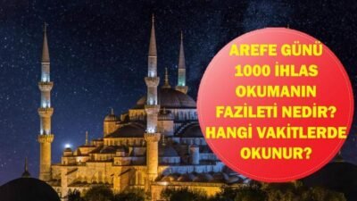Kaynak:Cnnturk.com Arefe günü, Müslümanlar için manevi bir yenilenme fırsatı sunarak