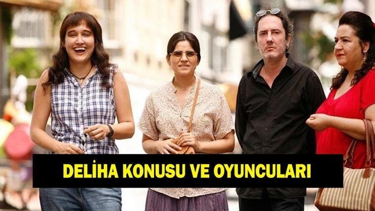 Deliha filmi nerede çekildi? Deliha filminin konusu nedir, oyuncuları kimler? Kaynak:Cnnturk.com Deliha filminin konusu ve oyuncuları merak ediliyor. Komedi filmi