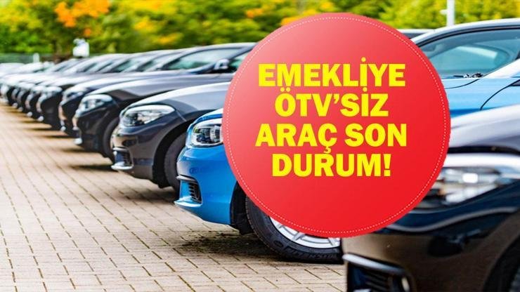 Kaynak:Cnnturk.com “Emekliye ÖTV’siz araç ne zaman verilecek?” sorusu, son günlerde