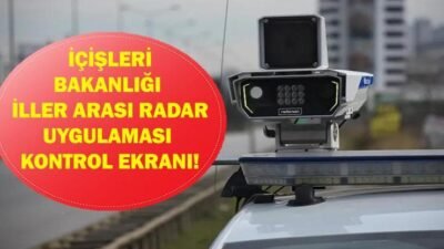 İÇİŞLERİ BAKANLIĞI RADAR NOKTALARI SORGULAMA: İller Arası Radar Uygulaması Nasıl Kullanılır? Türkiye Genelindeki Radar Noktaları Nerede? Kaynak:Cnnturk.com Karayolları Trafik Kanunu’nda yapılan son düzenlemelerin ardından hız ihlallerine