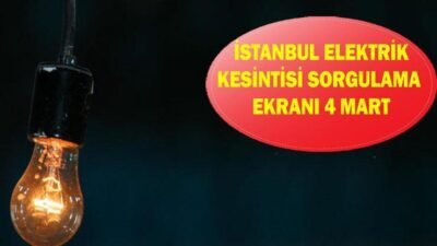 Kaynak:Cnnturk.com İstanbul’da 4 Mart 2026 Çarşamba günü elektrik kesintisi uygulanacak