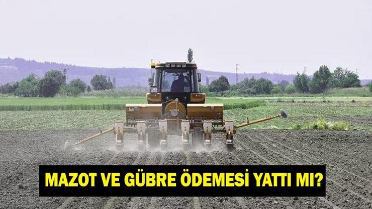 MAZOT GÜBRE DESTEK ÖDEMELERİ YATTI MI: Mart 2026 mazot ve gübre desteği ne zaman yatacak? Kaynak:Cnnturk.com Tarımsal destek ödemelerinin yatırılmasıyla beraber gözler mazot ve gübre