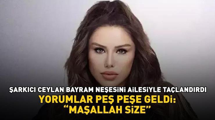 Ünlü şarkıcı Ceylan bayram neşesini ailesiyle taçlandırdı! Yorumlar peş peşe geldi: ‘Maşallah size!’ Sahne performansının yanı sıra imajı ve sosyal medyada yaptığı efektlerle