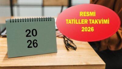 2026 RESMİ TATİLLER TAKVİMİ: Bu sene hangi günler resmi tatil olacak? Kaynak:Cnnturk.com 2026 resmi günler listesi sorgulanıyor. Kurban Bayramı’na doğru geri