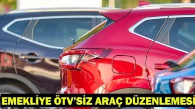 Emeklilere ÖTV’siz araç düzenlemesi 2026 yılında yakından izleniyor. Araç sahibi