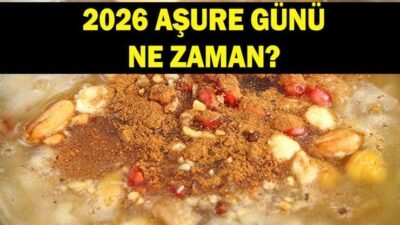 Kaynak:Cnnturk.com Aşure Günü‘nün tarihi, 2026 Diyanet dini günler takvimi ile
