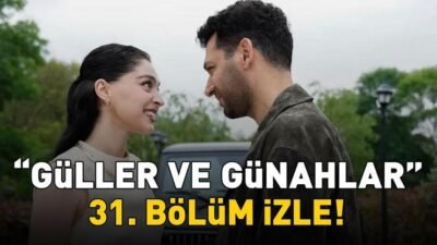 Kaynak:Cnnturk.com Güller ve Günahlar‘ın 31. bölümünde yaşananlar merak konusu oldu.