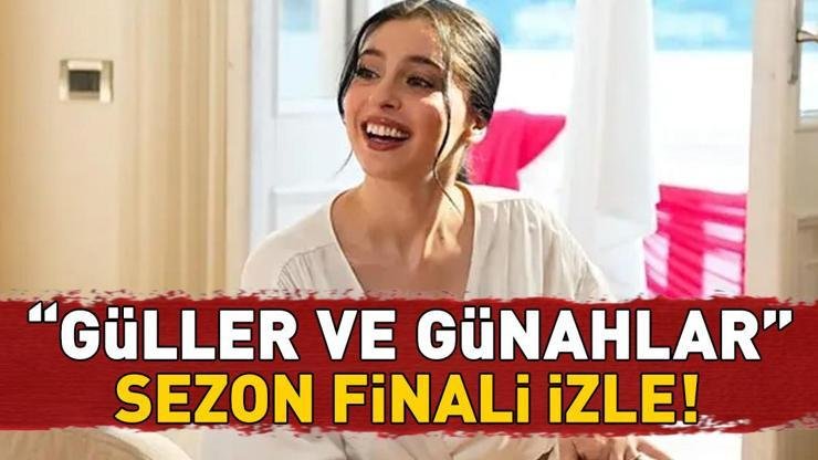 Kaynak:Cnnturk.com Güller ve Günahlar sezon finali izleme ekranı internette araştırılıyor.