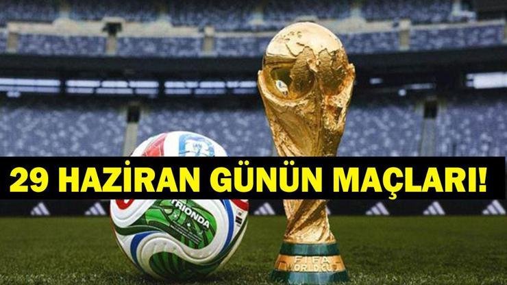 Kaynak:Cnnturk.com 29 Haziran Pazartesi bugün hangi maçlar var merak ediliyor.
