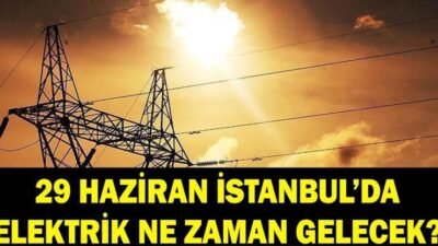 Kaynak:Cnnturk.com İstanbul’da 29 Haziran 2026 Pazartesi günü elektrik kesintisi yaşanacak.