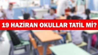 Kaynak:Cnnturk.com Bugün (19 Haziran) okul var mı, okullar açık mı?