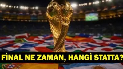 Kaynak:Cnnturk.com Dünya Kupası final maçı ne zaman, nerede oynanacak? sorusu
