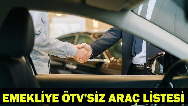 EMEKLİLERE ÖTV’SİZ ARAÇ LİSTESİ 2026 | Emekliye ÖTV’siz araç düzenlemesi Meclis’ten geçti mi? Emeklilere ÖTV muafiyetli araç satışında son durum! Kaynak:Cnnturk.com Haberlerimizi Google’da Takip Edin Gelişmelerden anında haberdar olun. Google’da