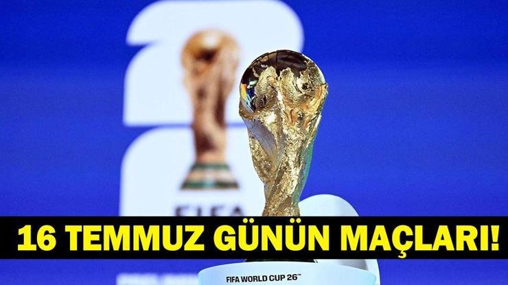 GÜNÜN MAÇLARI 16 TEMMUZ 2026: Bugün Kimlerin Maçlar Var? Bugün Dünya Kupası Maçı Var Mı? İşte 16 Temmuz Günün Maçları ve Dünya Kupası Final Tarihi… Kaynak:Cnnturk.com Haberlerimizi Google’da Takip Edin Gelişmelerden anında haberdar olun. Google’da
