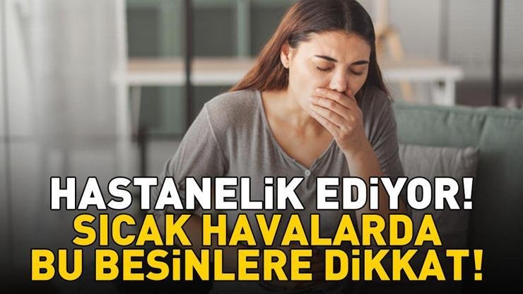 Sıcak havalarda bu besinlere dikkat! Hastanelik eden hata! Zehirlenmenin en büyük nedeni… Kaynak:Cnnturk.com Kavurucu sıcaklar, vücut sıcaklığını dengelemek için daha fazla enerji