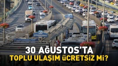 Kaynak:Cnnturk.com 30 Ağustos’ta otobüsler ücretsiz mi? Cumhurbaşkanı Recep Tayyip Erdoğan’ın