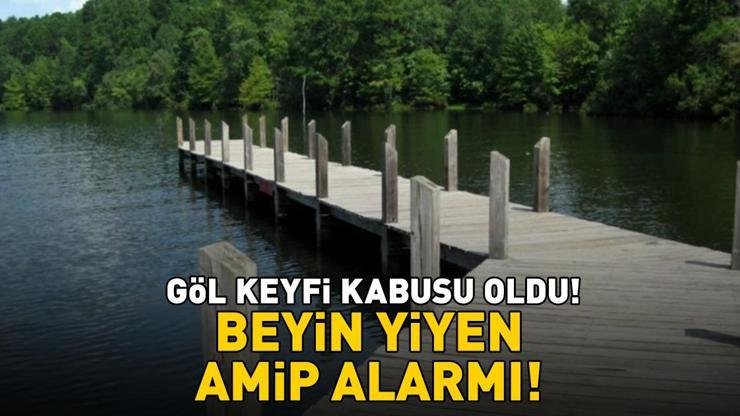 Göl keyfi kabusu oldu! ‘Beyin yiyen amip’ alarmı! Kaynak:Cnnturk.com ABD’nin Louisiana eyaletinde bir kişinin gölde yüzdükten sonra nadir