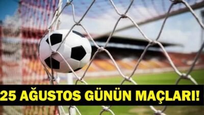 GÜNÜN MAÇLARI 25 AĞUSTOS 2026: Bugün Kimlerin Maçlar Var? Bugünkü Maçlar Neler? İşte 25 Ağustos Günün Maçları Kaynak:Cnnturk.com Haberlerimizi Google’da Takip Edin Gelişmelerden anında haberdar olun. Google’da