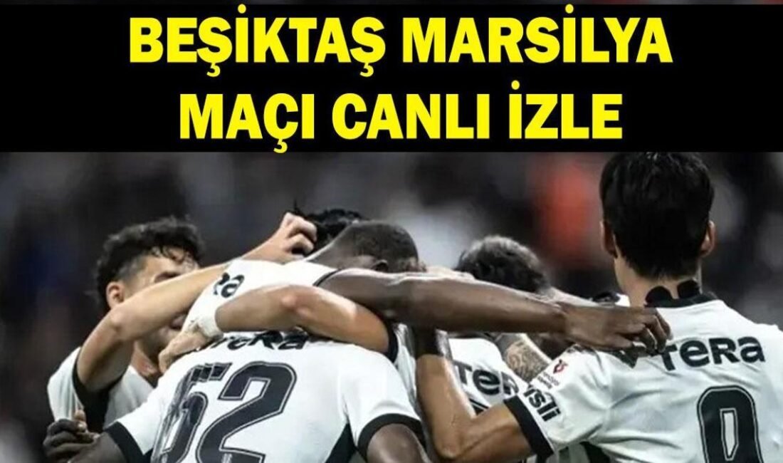 Kaynak Cnnturk.com Beşiktaş 17 Eylül 2026 Perşembe akşamında Fransa’nın köklü