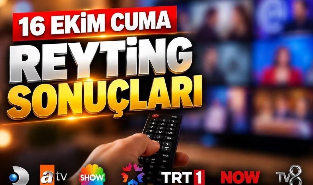 Kaynak Cnnturk.com 16 Ekim 2026 Cuma reyting sonuçları, televizyon ekranlarında