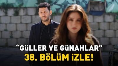 Kaynak Cnnturk.com Güller ve Günahlar’ın 38. bölümünde yaşananlar merak ediliyor.